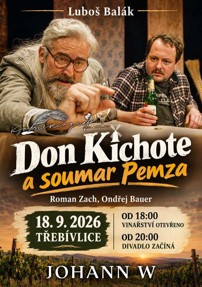 Don Kichote a soumar Pemza / Vinařství Johann W / Třebívlice