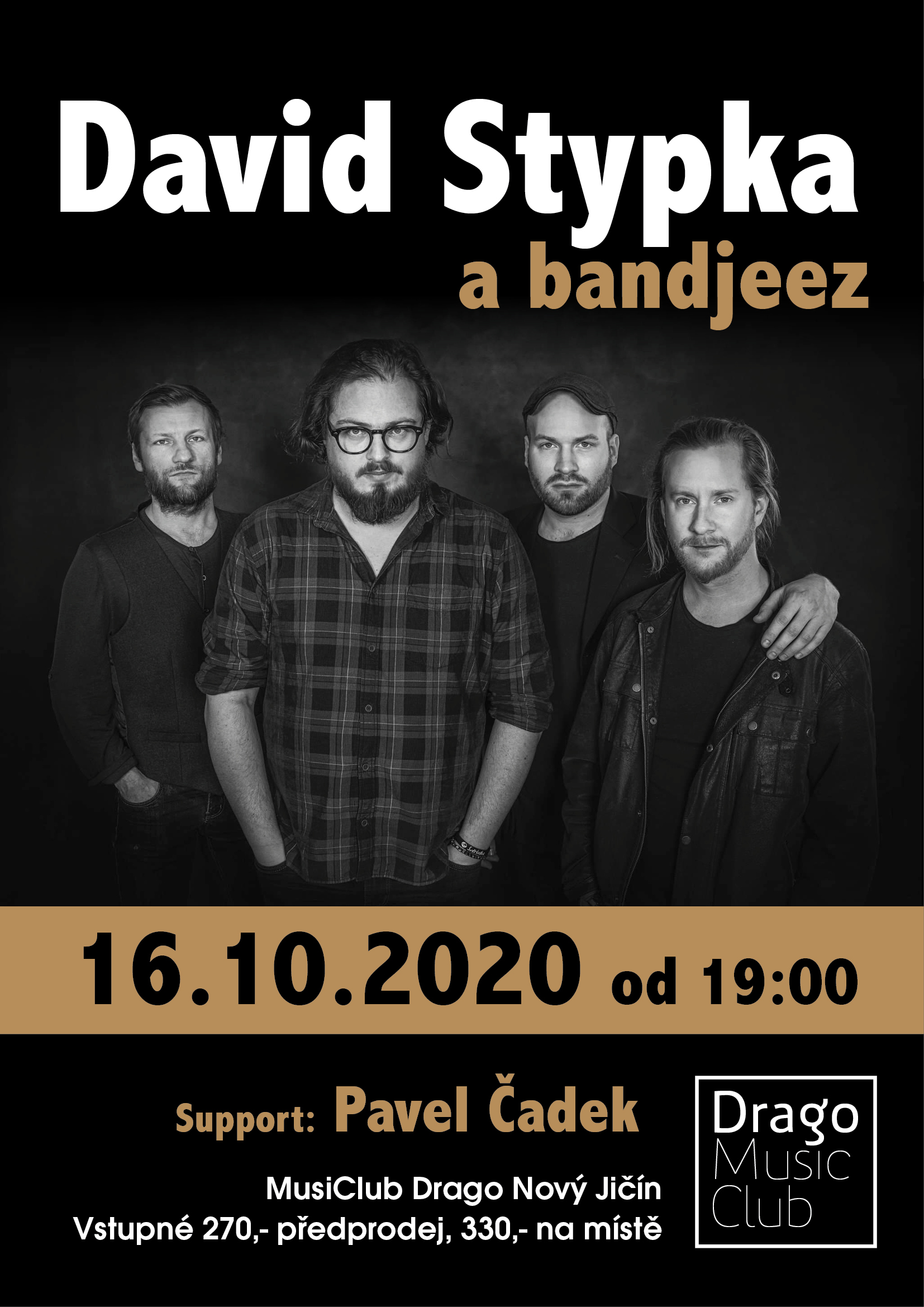 MusiClub DRAGO - David Stypka + bandjeez, - vstupenky xticket.cz 